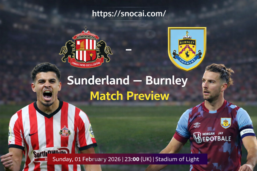 Sunderland vs Burnley preview Premier League Matchday 24