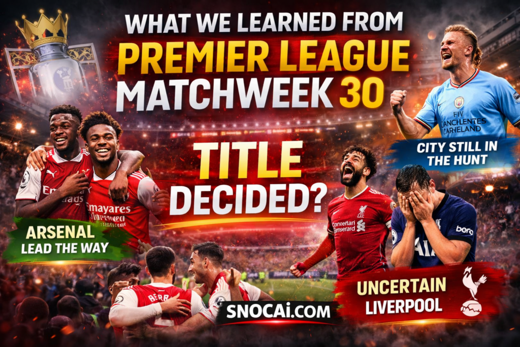 Premier League Matchweek 30 analysis table and results overview